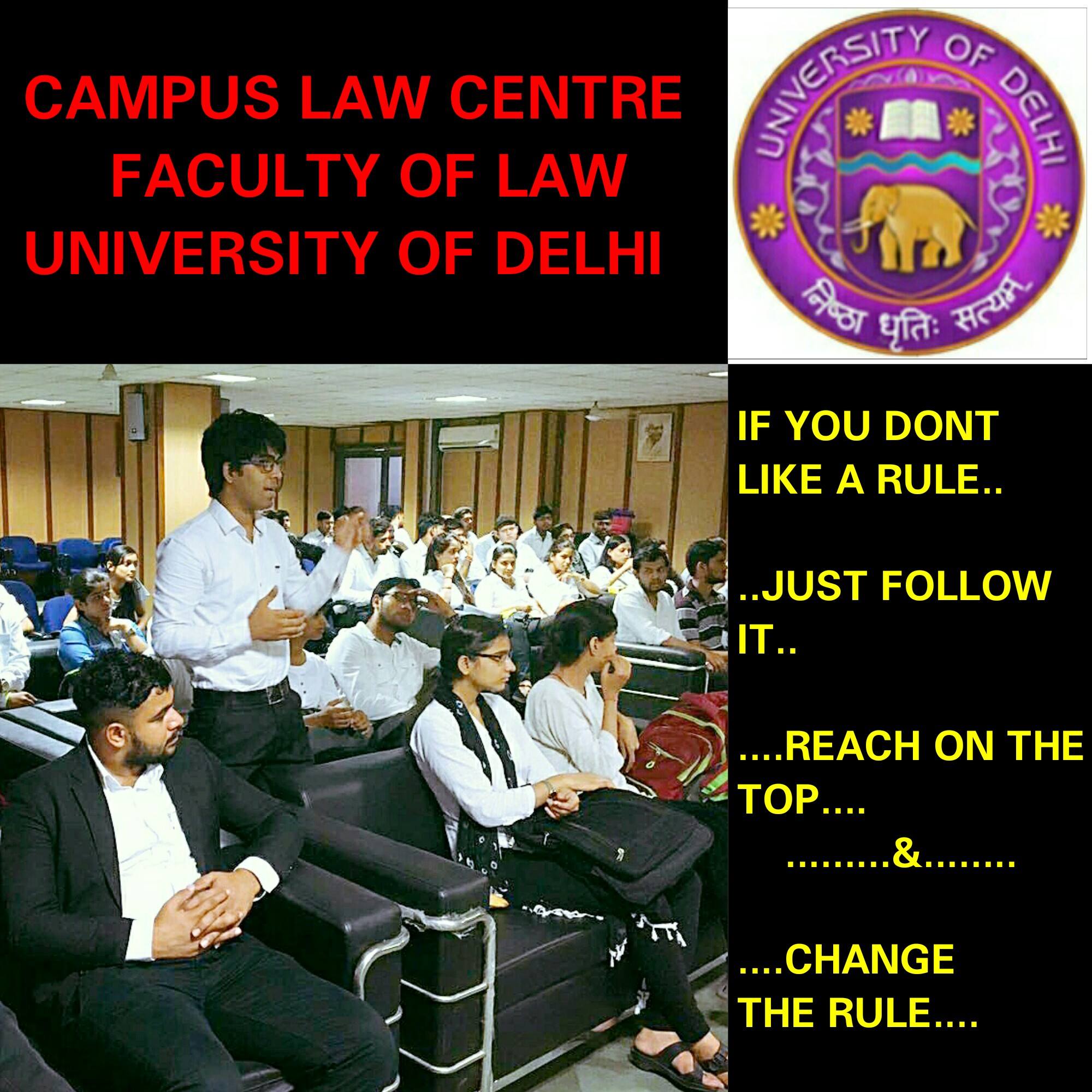 Campus Law Centre ; Faculty Of Law , University Of Delhi