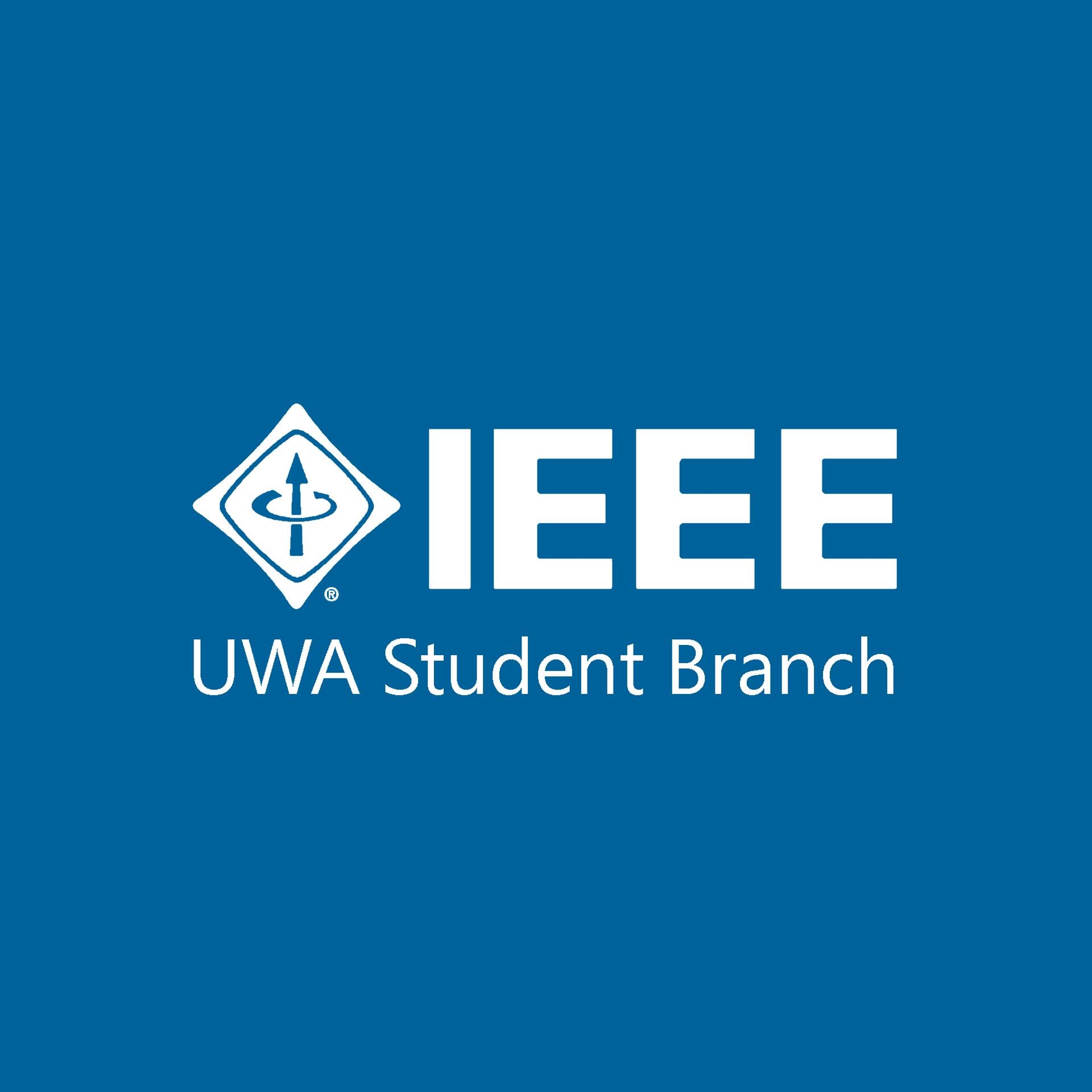 Institute of Electrical and Electronics Engineers - UWA Student Branch ...