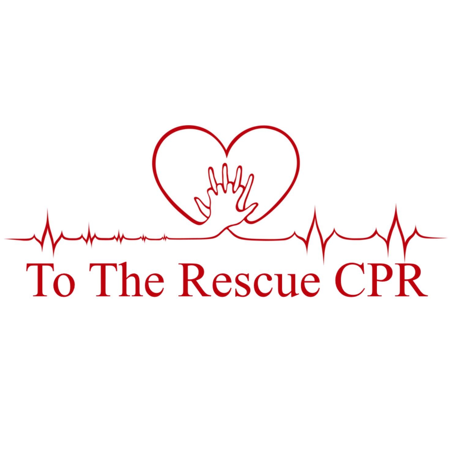 To the Rescue CPR | Fairview Heights IL