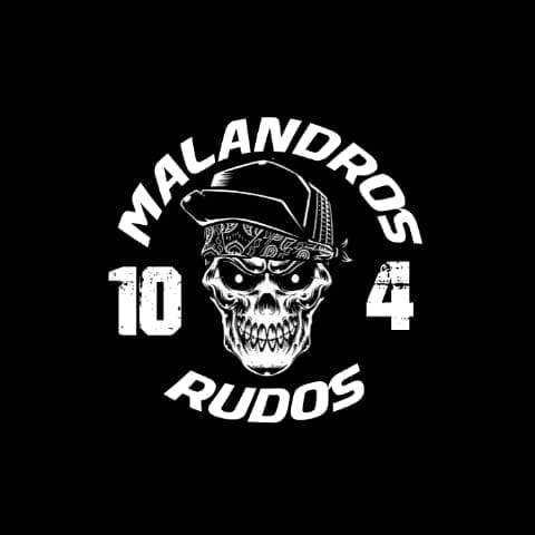 Malandros rudos 10-4
