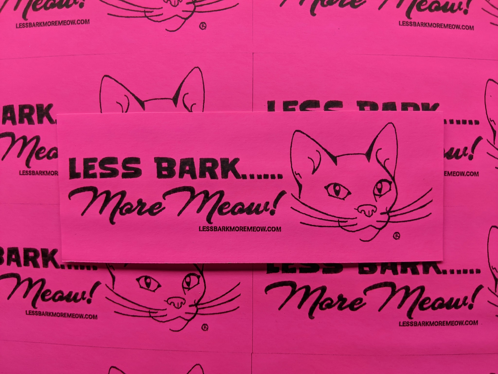 LESS BARK MORE MEOW