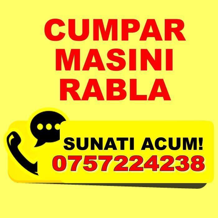 Cumpar Masini Rabla