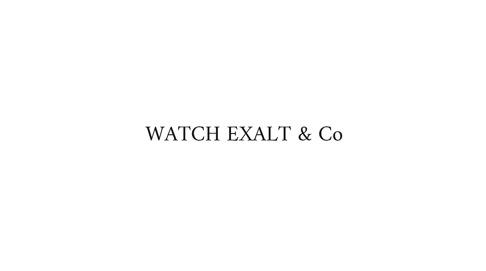 Watch Exalt & Co