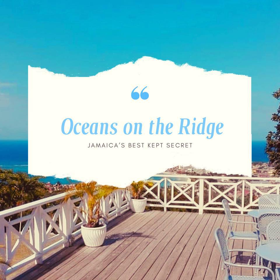 Oceans on the Ridge | Ocho Rios