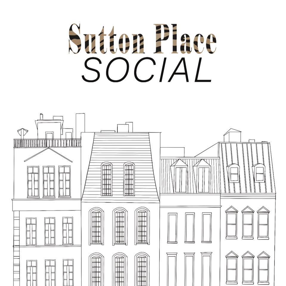 Sutton Place Social... - Sutton Place Social Magazine