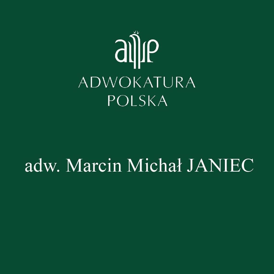 Kancelaria Adwokacka - Adwokat Marcin Michał Janiec | Rudnik nad Sanem
