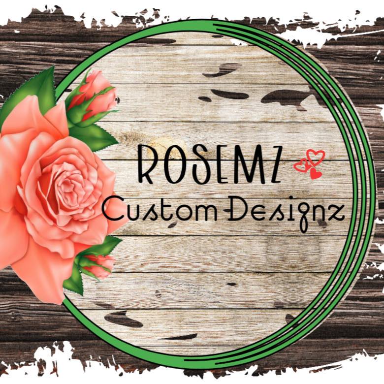 Rosemz Custom Designz