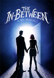 The In-Between - A New Musical