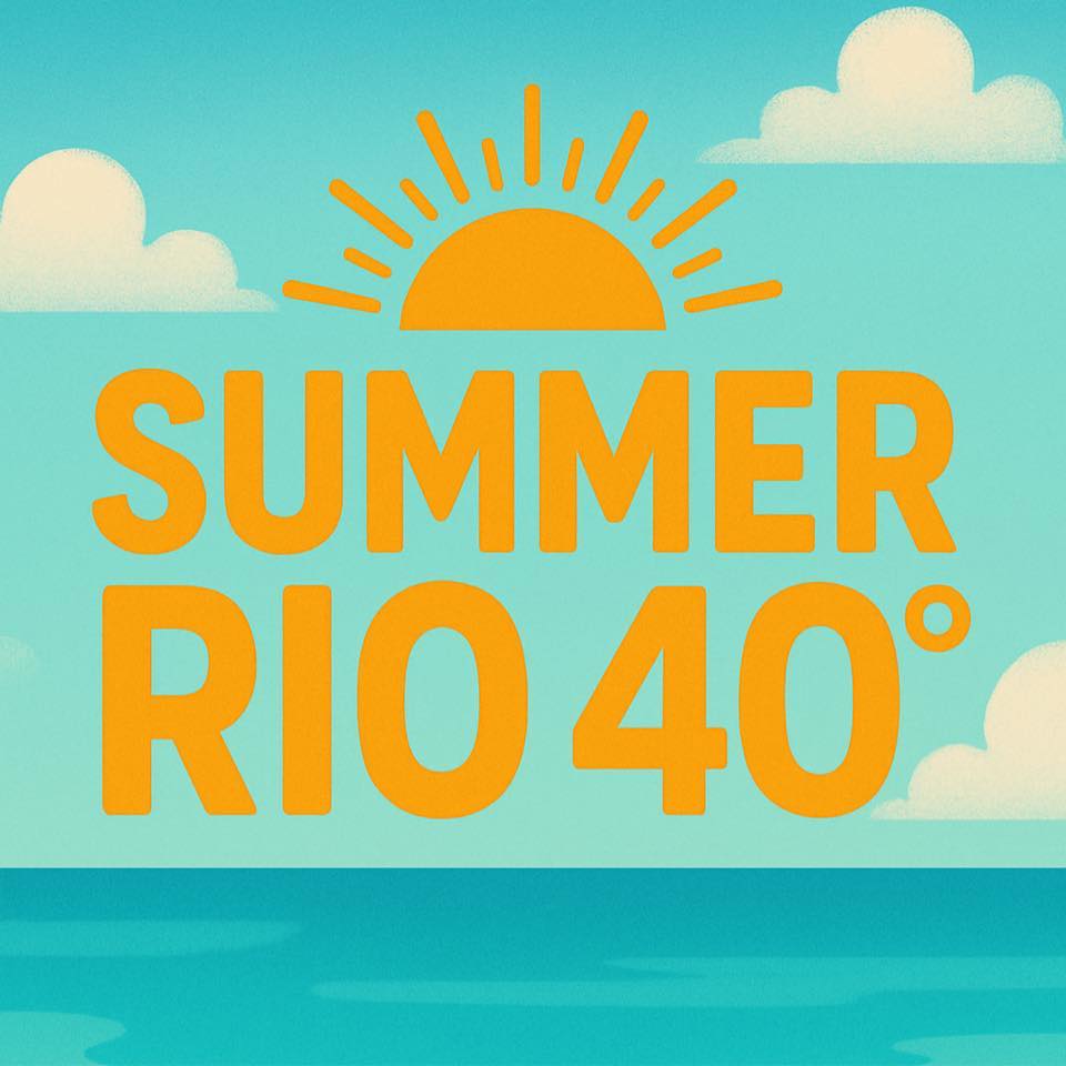 Summer Rio 40º | Rio de Janeiro RJ
