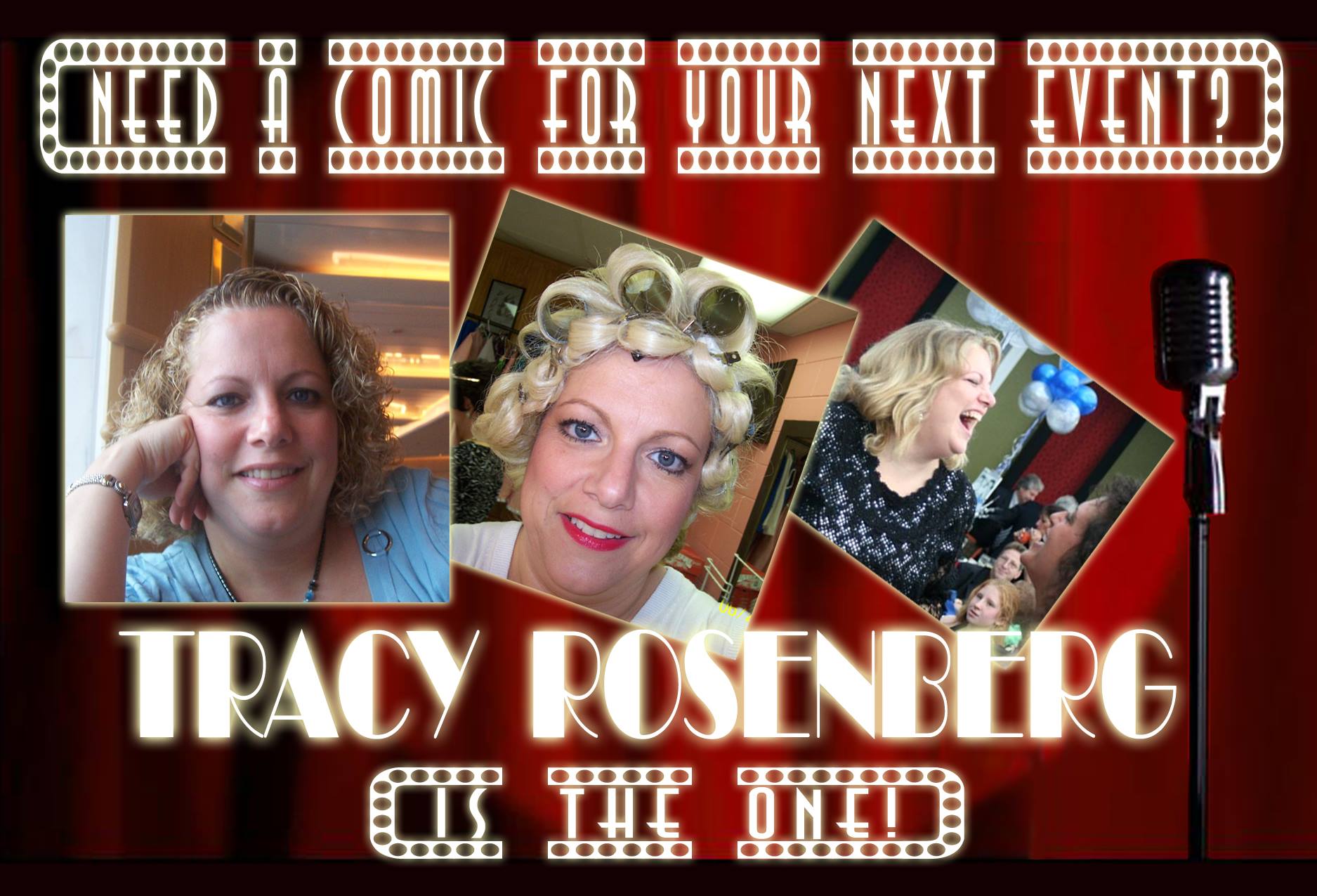 Fans of Tracy Rosenberg's comedy
