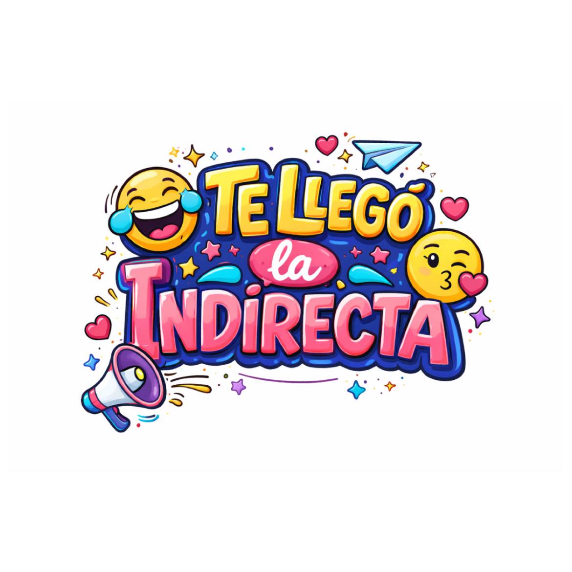 Te llegó la indirecta?