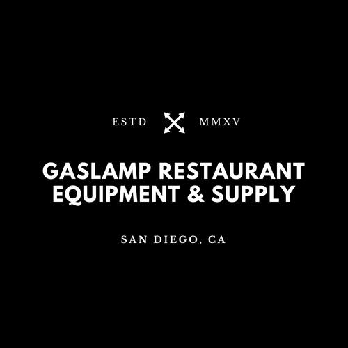 Gaslamp Restaurant Equipment & Supply San Diego CA