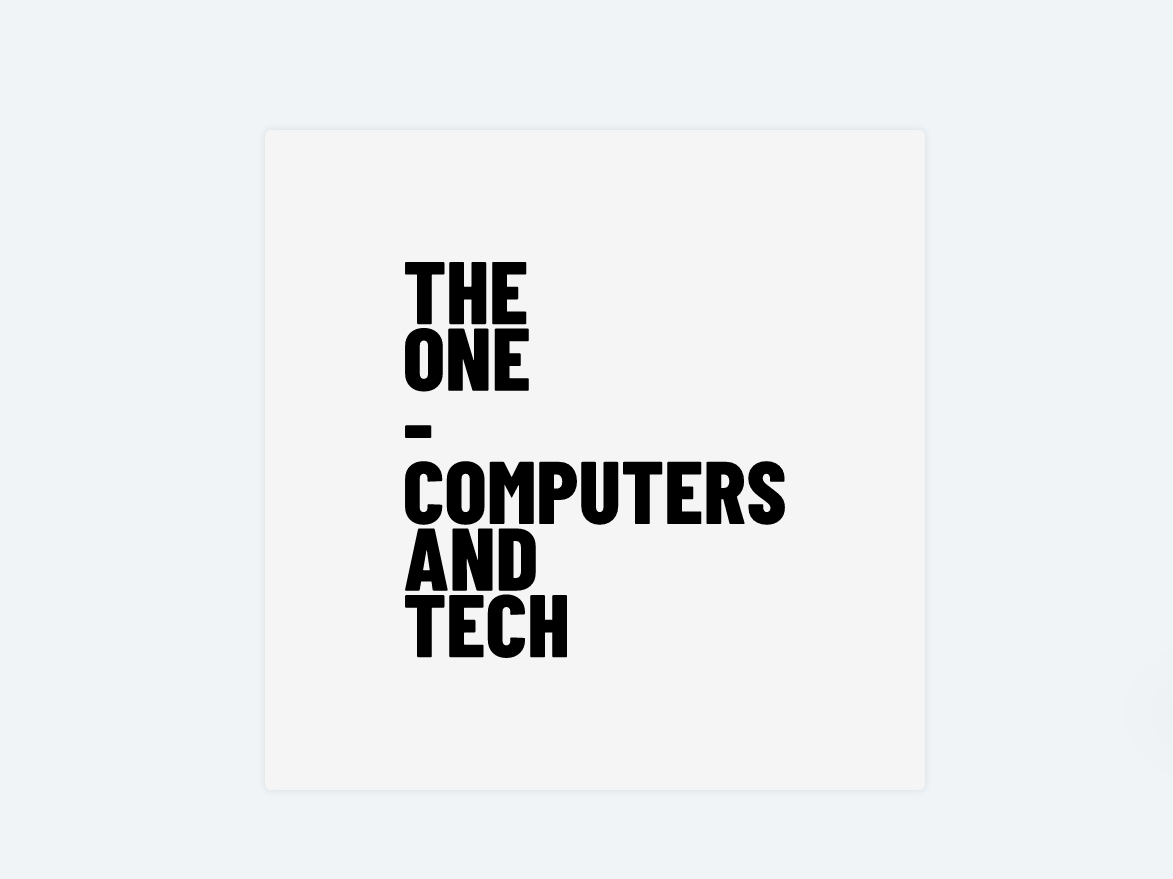 The ONE - Computers and Tech