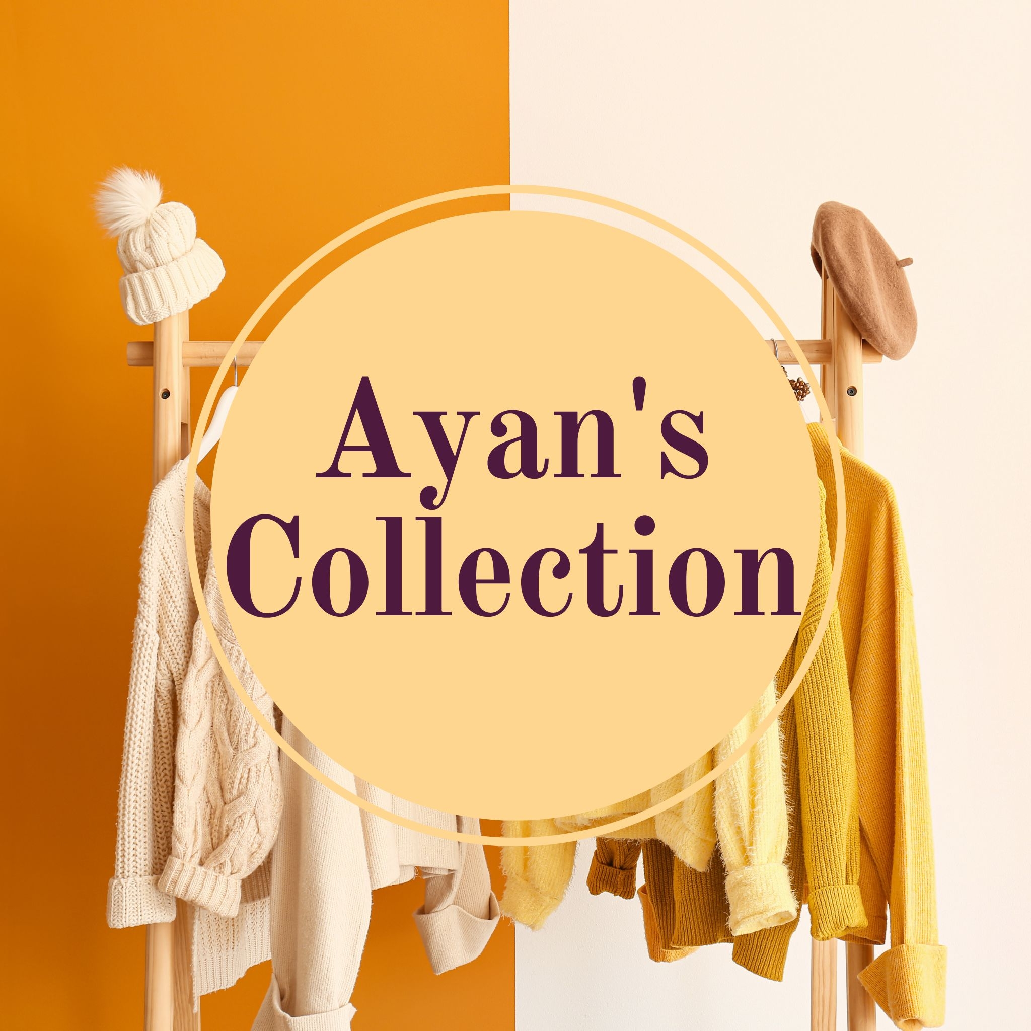 Ayan's Collection
