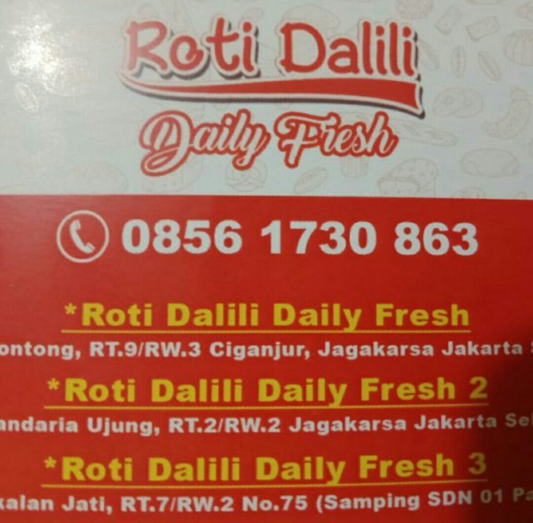 Toko Roti Dalili Daily Fresh Telp. 08561730863 | Ciganjur