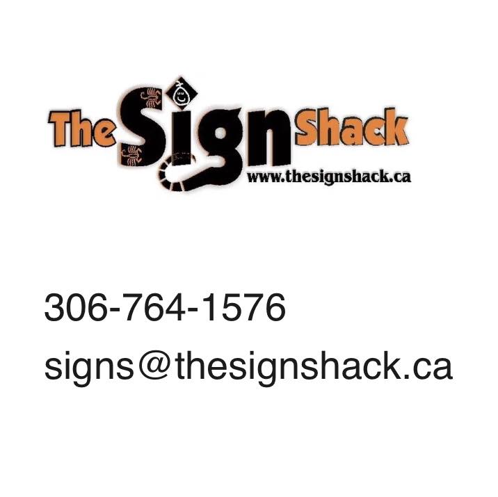 The Sign Shack | Prince Albert SK
