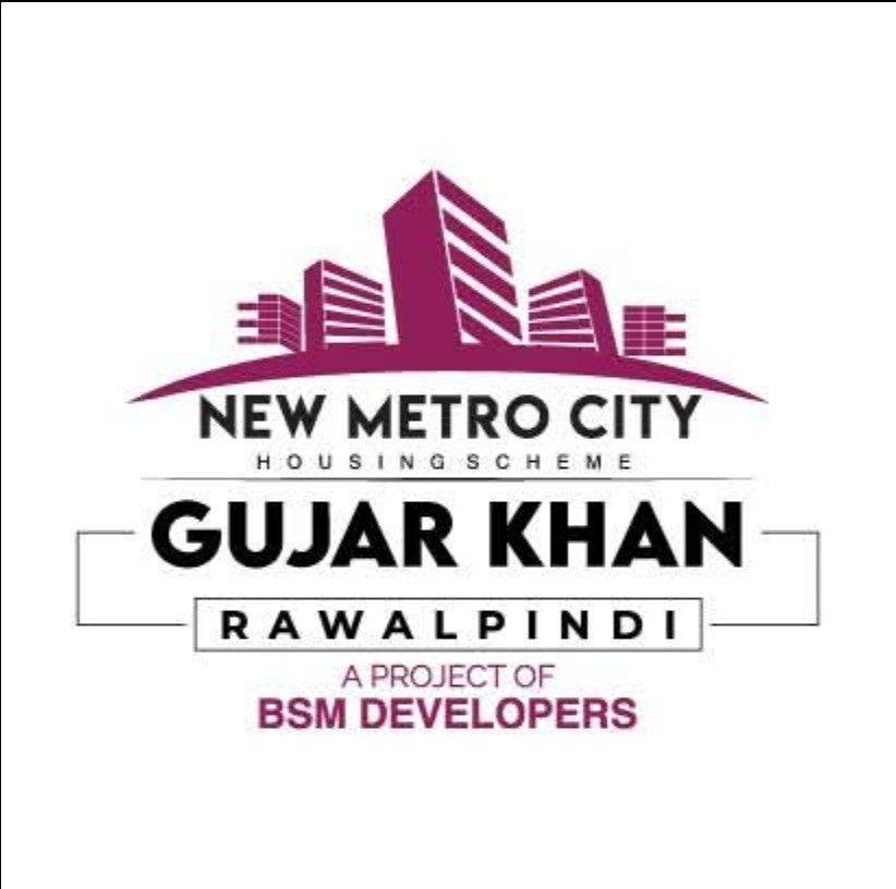 New Metro City Gujjar Khan & RWP | Islamabad