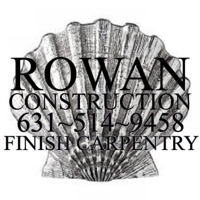 Rowan construction | Sayville NY