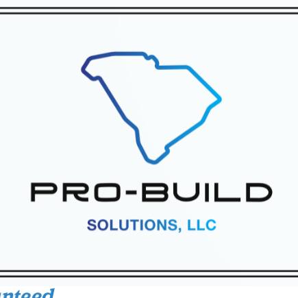 Pro-build Solutions, LLC | Ridgeville SC