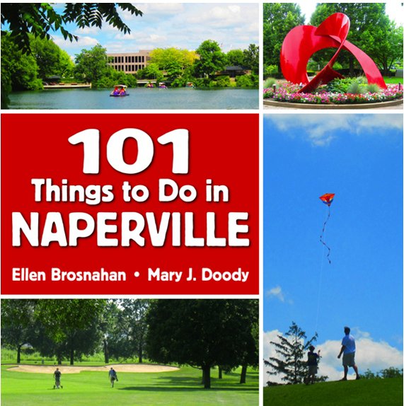 101 Things to Do in Naperville | Naperville IL