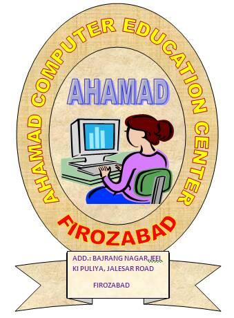 Ahamad computer education center | Firozabad