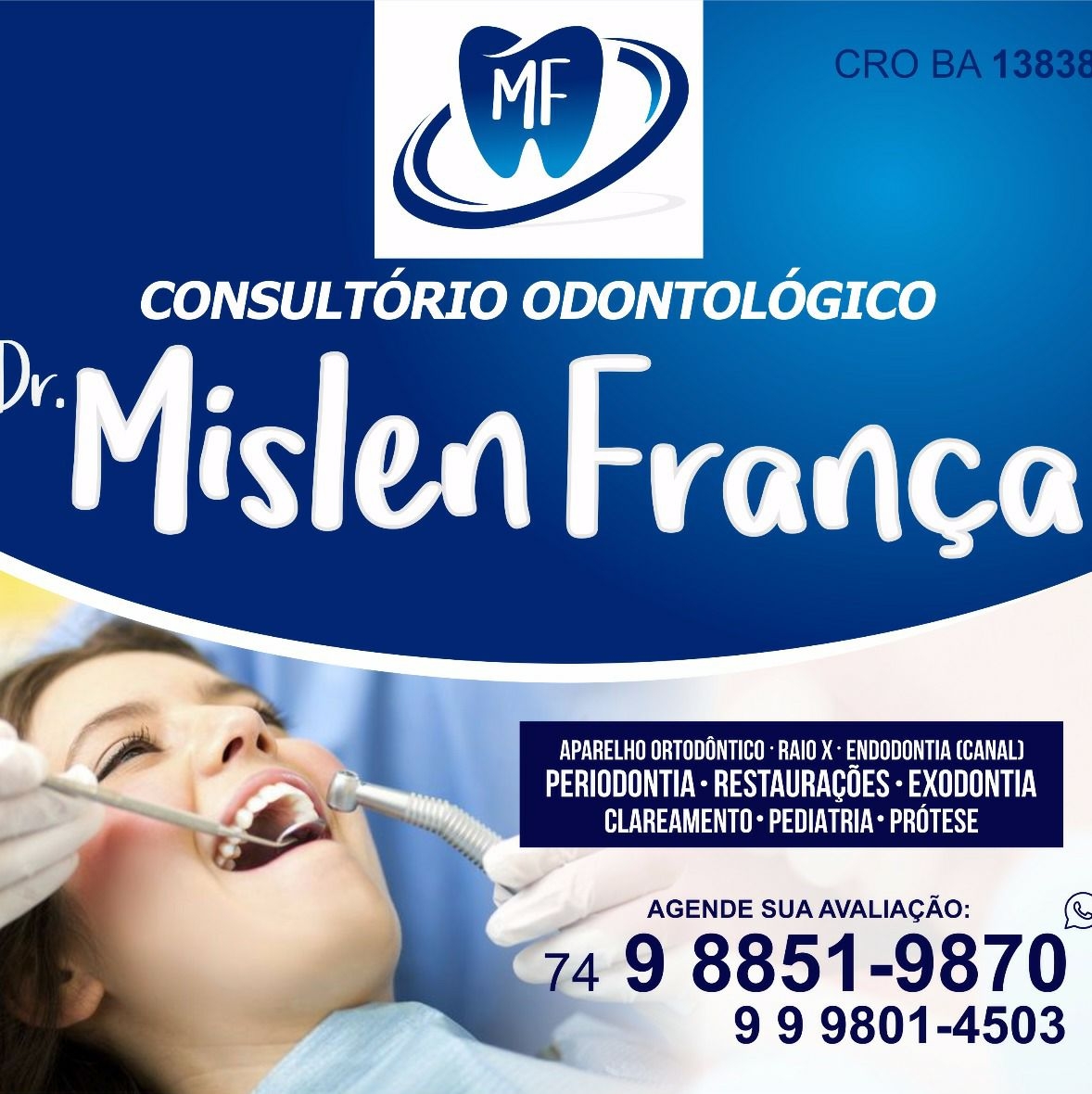 Consultório Odontológico Dr Mislen França | Umburanas BA