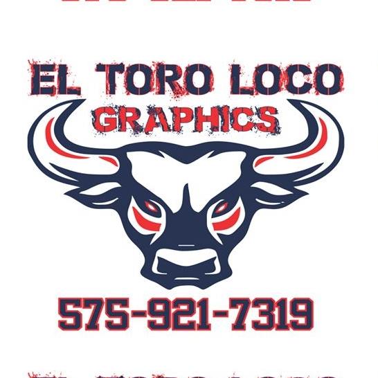 El TORO LOCO Graphics | Alamogordo NM