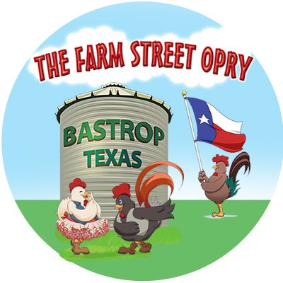 Farm Street Opry | Bastrop TX