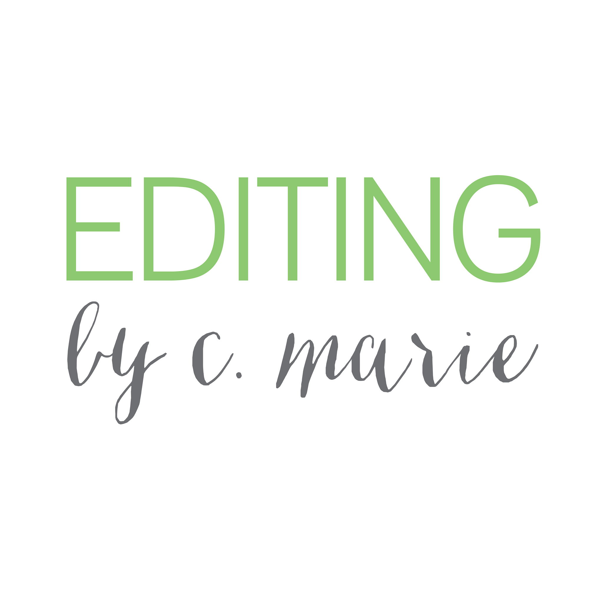 Editing by C. Marie