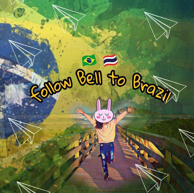 ตามเบลล์ไปบราซิล_Follow Bell To Brazil