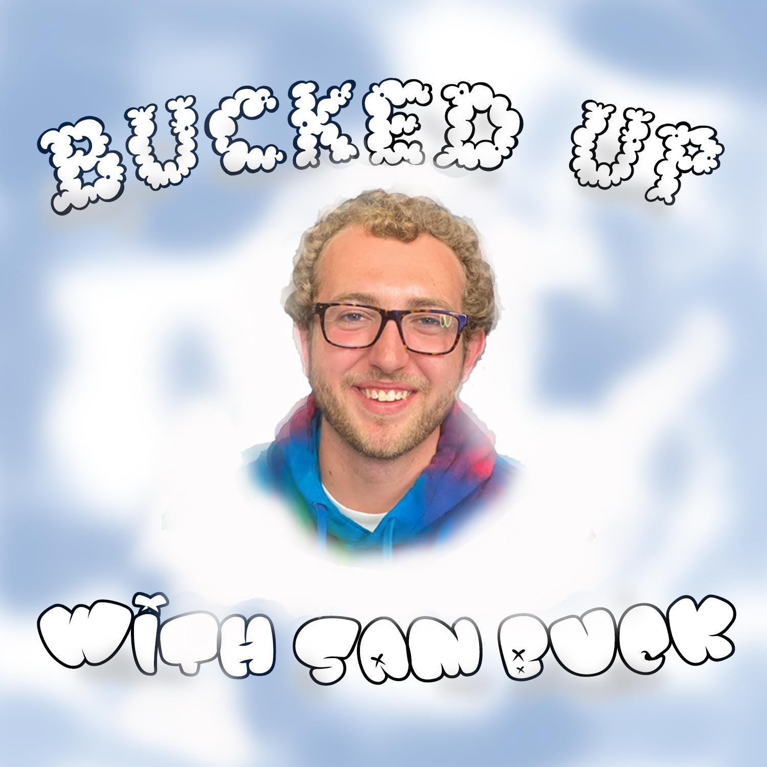 Bucked Up Podcast with Sam Buck