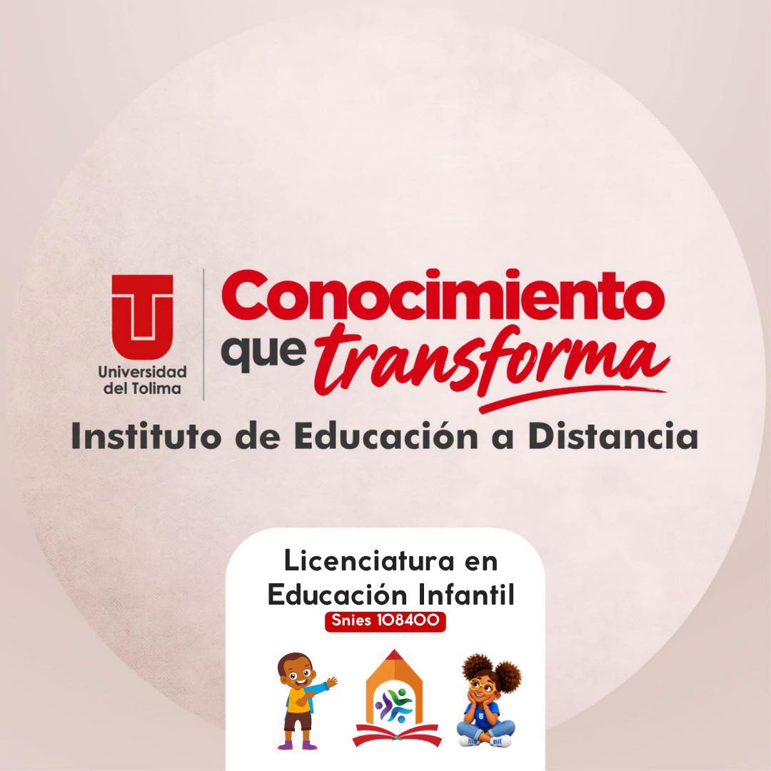 Programa de Licenciatura en Educación Infantil IDEAD UT | Ibagué