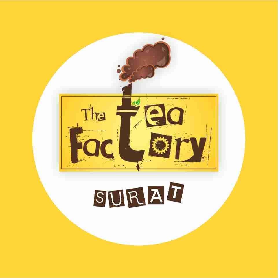 The Tea Factory- Surat | Surat