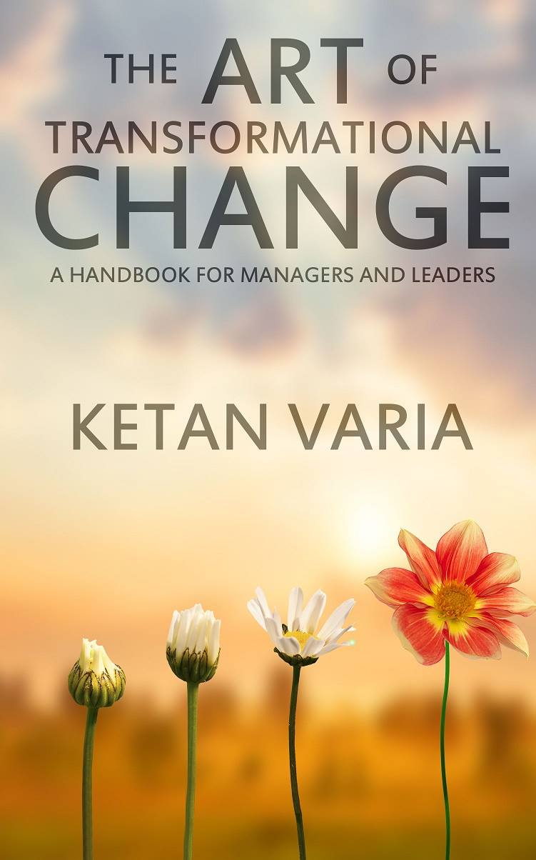 Progressive leadership and management: The Art of Transformational Change