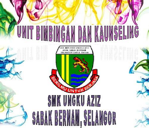 Unit Bimbingan dan Kaunseling SMK UNGKU AZIZ