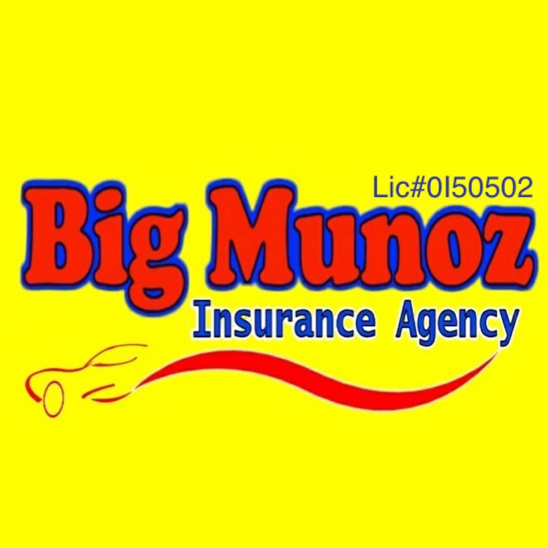 Big Munoz Insurance Agency | Thousand Oaks CA