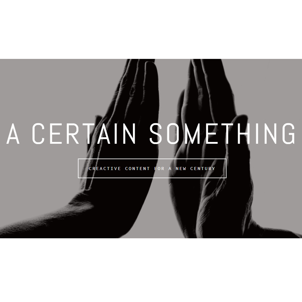 A Certain Something