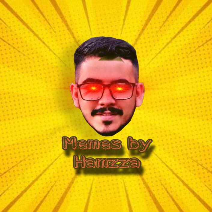 Memes By Hamzza