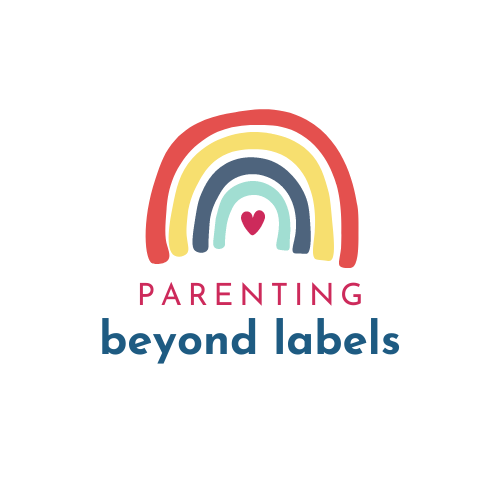 Parenting Beyond Labels