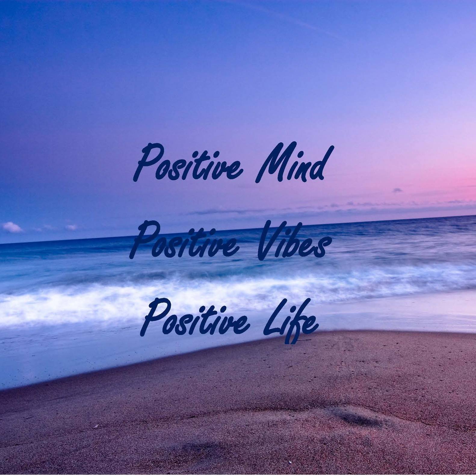Positive Thinking Wallpaper Positive Vibes