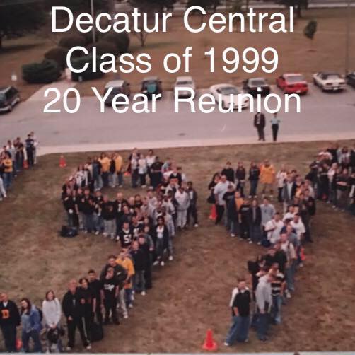 Decatur Central High School Class of 1999 20 Year Reunion
