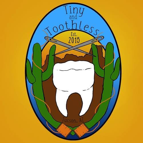 Tiny and Toothless | Tucson AZ