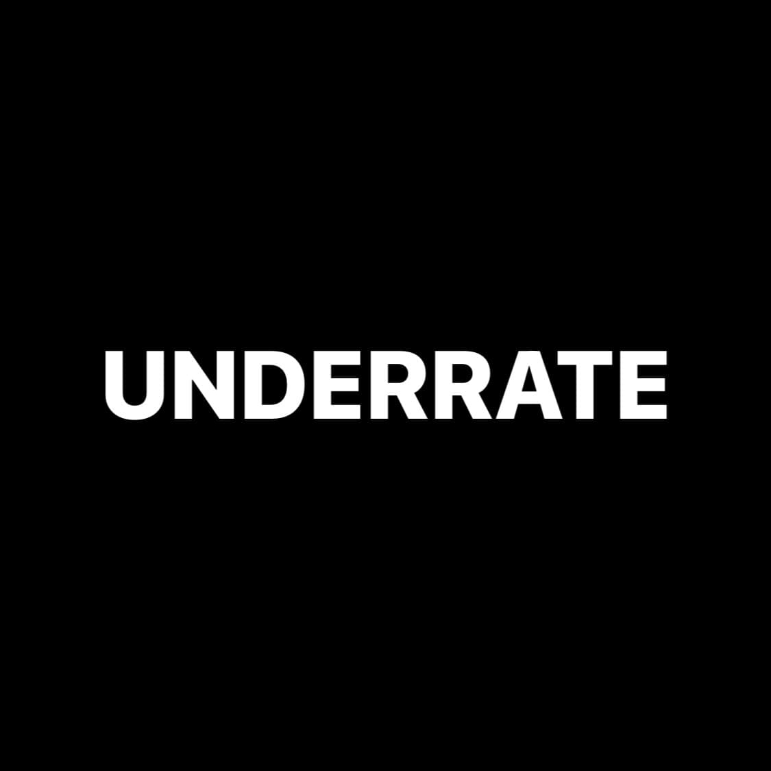Underrate