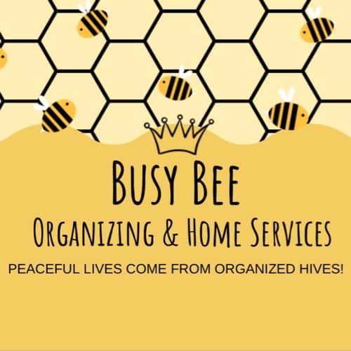 Busy Bee Organizing & Home Services