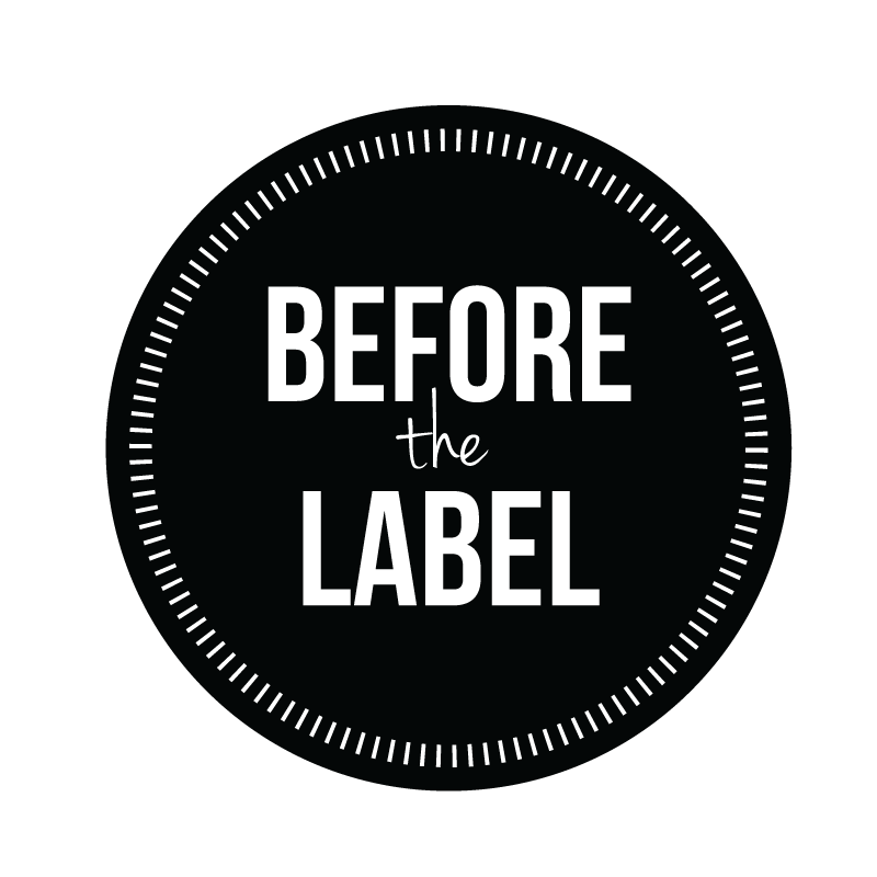 Before the Label