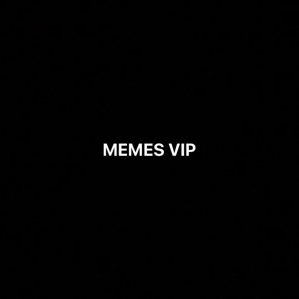 Memes VIP.