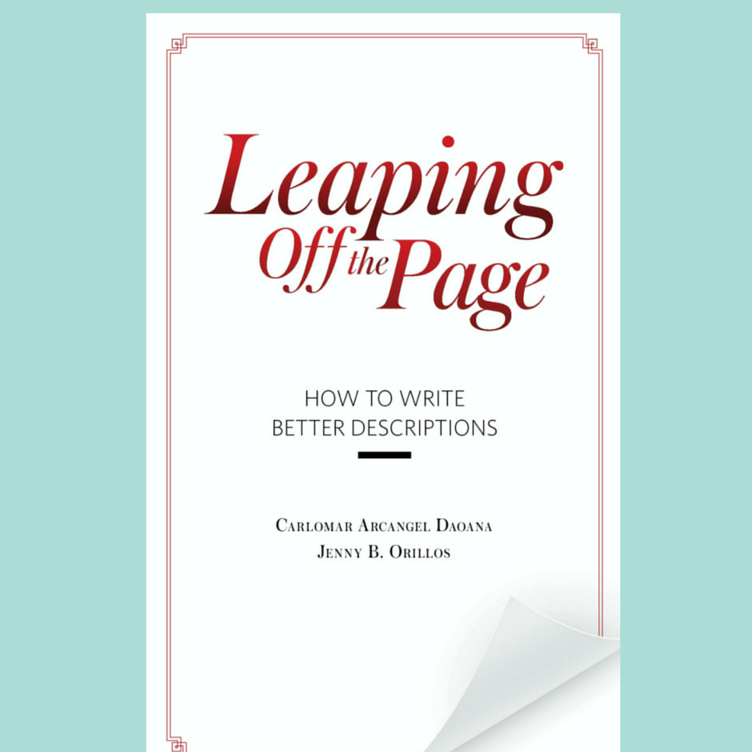 Leaping Off The Page: How to Write Better Descriptions