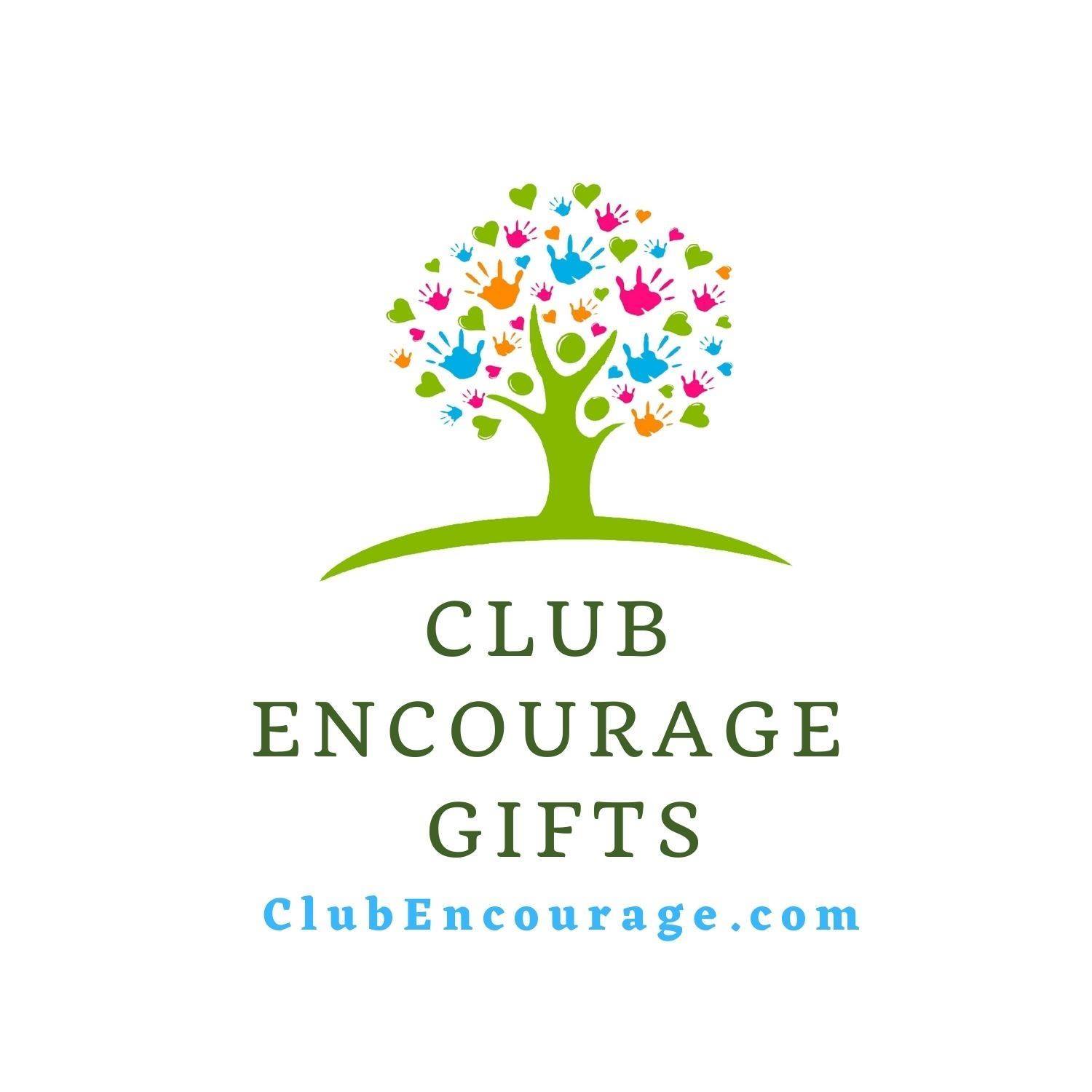 Club Encourage Gifts