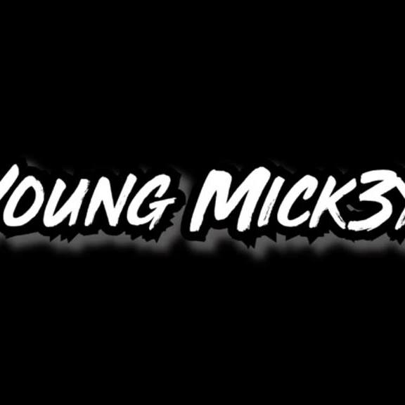Young Mick3y PMB