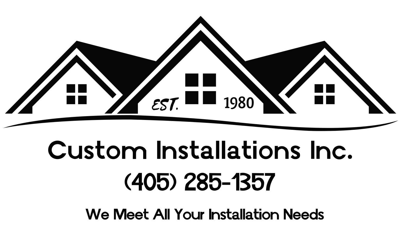 Custom Installations